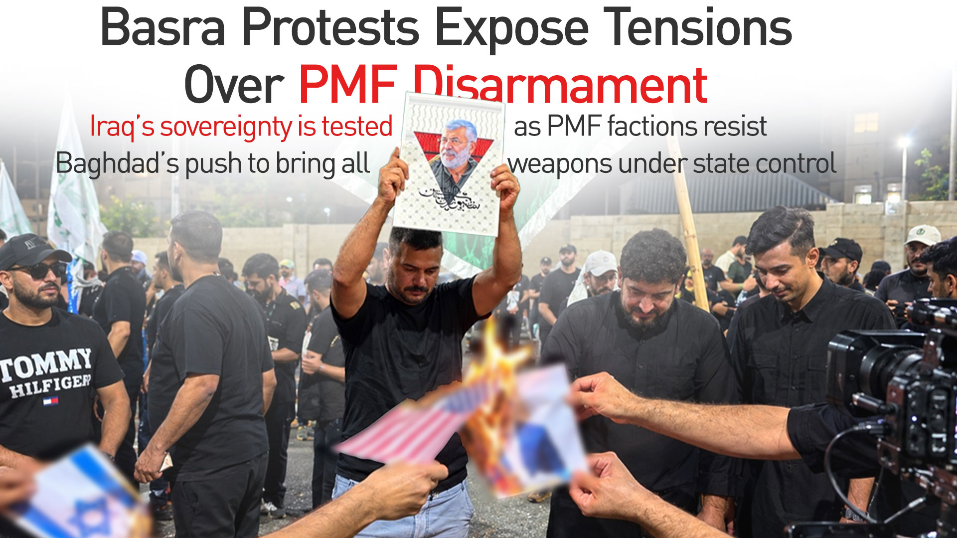 Basra PMF protest targets government amid flag-case arrests