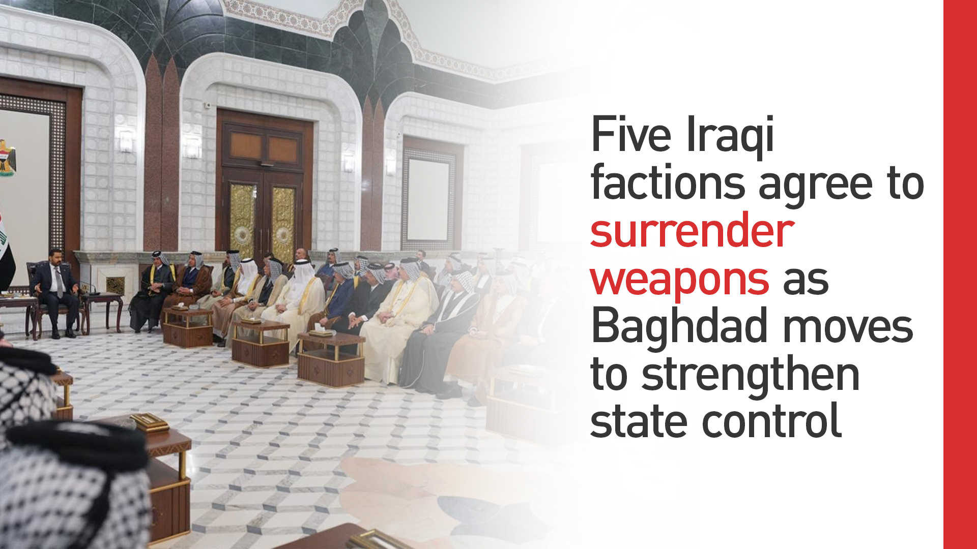 Prime minister says five factions agreed to hand over weapons